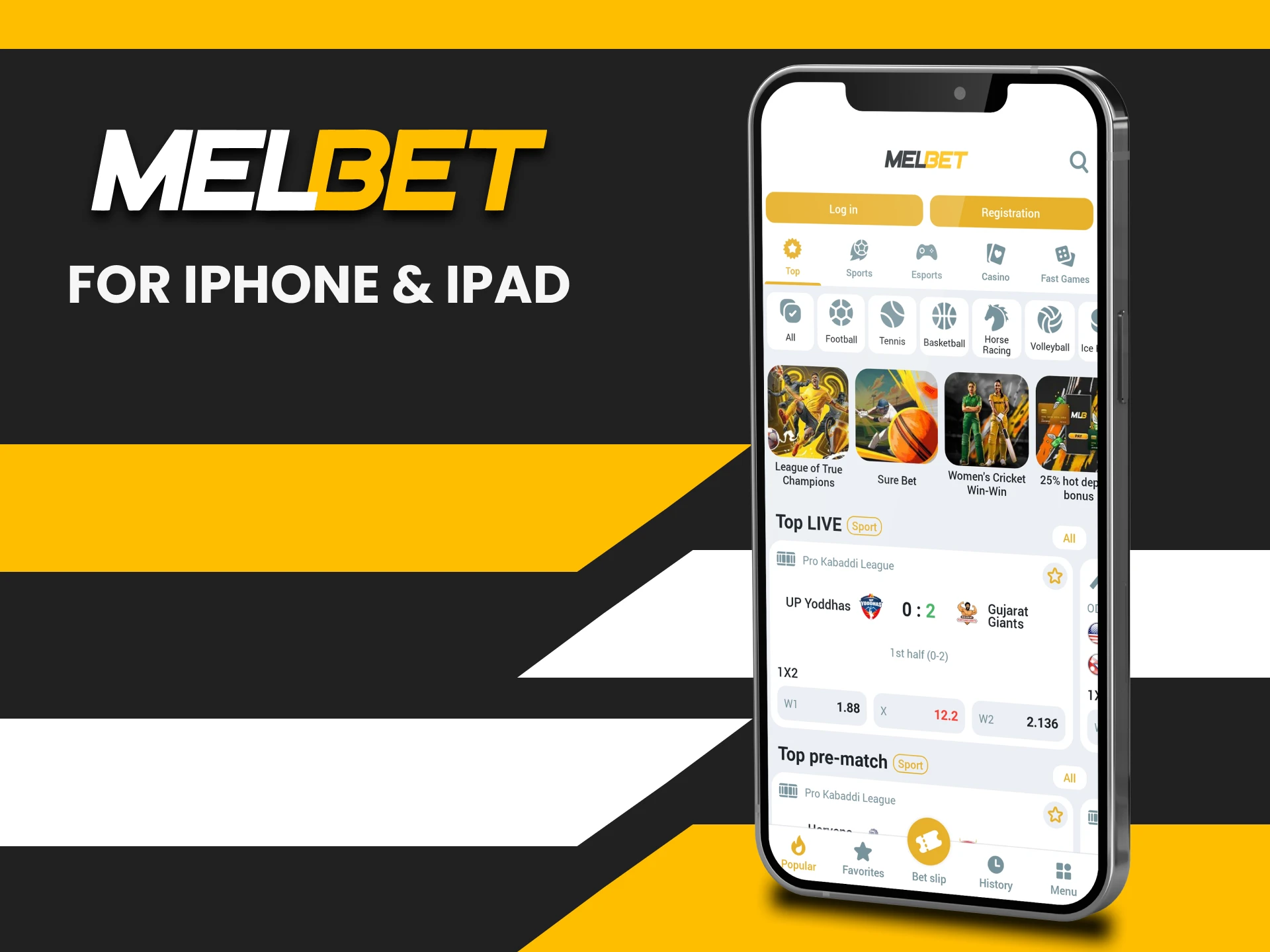 Use the Melbet app for iphone and iPad.